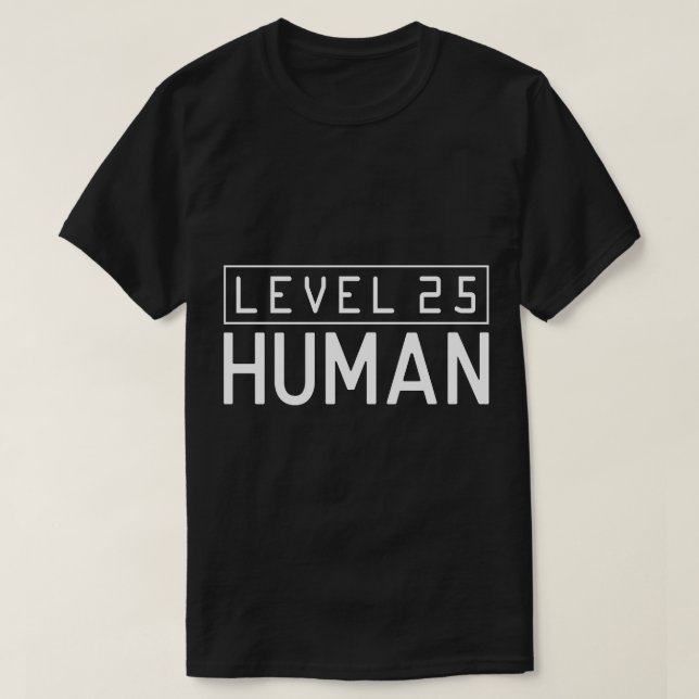 Camiseta Nível 25 Humano - Nível de Aniversário do Gamer XP (Frente do Design)