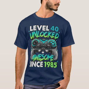 Camiseta Nível 40 Desbloqueado Incrível Desde 1985 40º Aniv