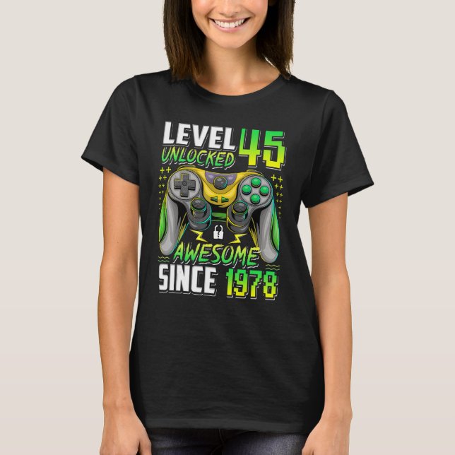 Camiseta Nível 45 Desbloqueado Incrível Desde 1978 45º Aniv (Frente)