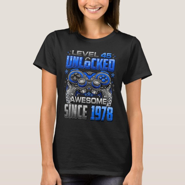 Camiseta Nível 45 Desbloqueado Incrível Desde 1978 45º Aniv (Frente)