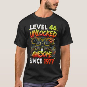 Camiseta Nível 46 Desbloqueado Incrível Desde 1977 46º Aniv