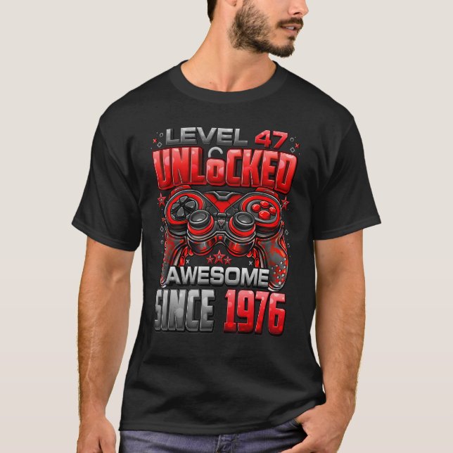 Camiseta Nível 47 Desbloqueado Incrível desde 1976 47º Aniv (Frente)