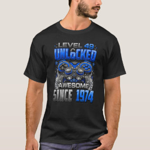 Camiseta Nível 49 Desbloqueado Incrível Desde 1974 49º Aniv