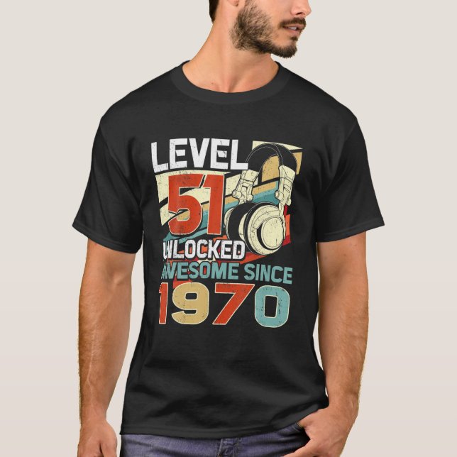 Camiseta Nível 51 Desbloqueado Incrível Desde 1970 51Rua An (Frente)