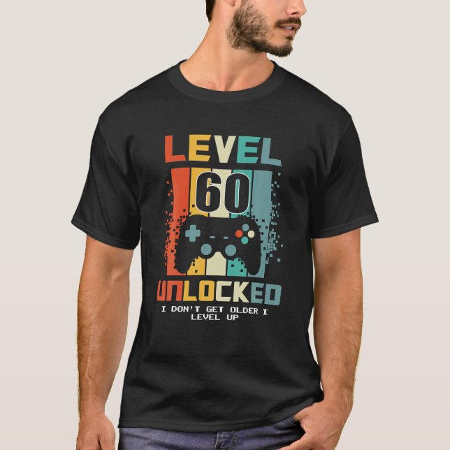 Camiseta Nível 60 Desbloqueado Não Obtenho Nível I Mais Ant (Frente)