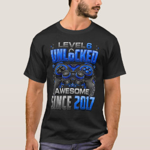 Camiseta Nível 6 Desbloqueado Incrível Desde 2017 6 Birthda