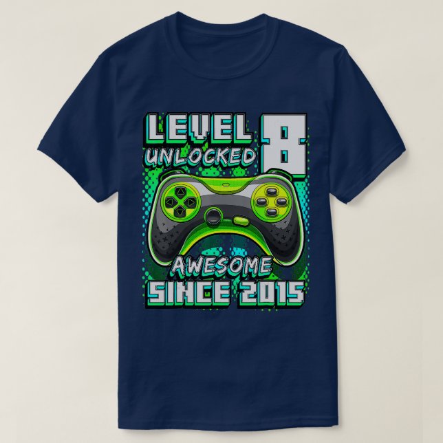 Camiseta Nível 8 Desbloqueado Incrível 2015 Vídeo Game 8.º  (Frente do Design)