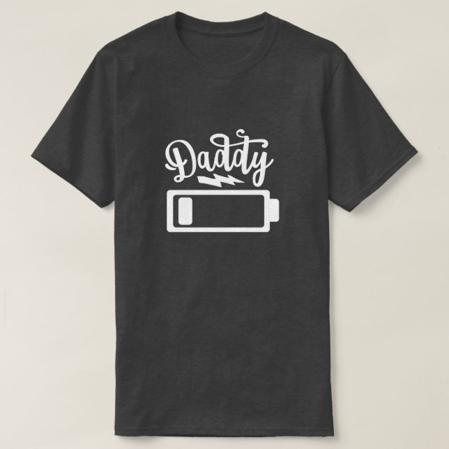Camiseta Nível da bateria do pai (Frente do Design)