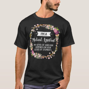 Camiseta Nível De Assistente Médico De Sarcasm Floral Para