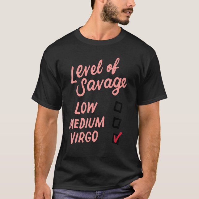 Camiseta Nível de Astrologia do Vírus Selvagem Horoscópio Z (Frente)