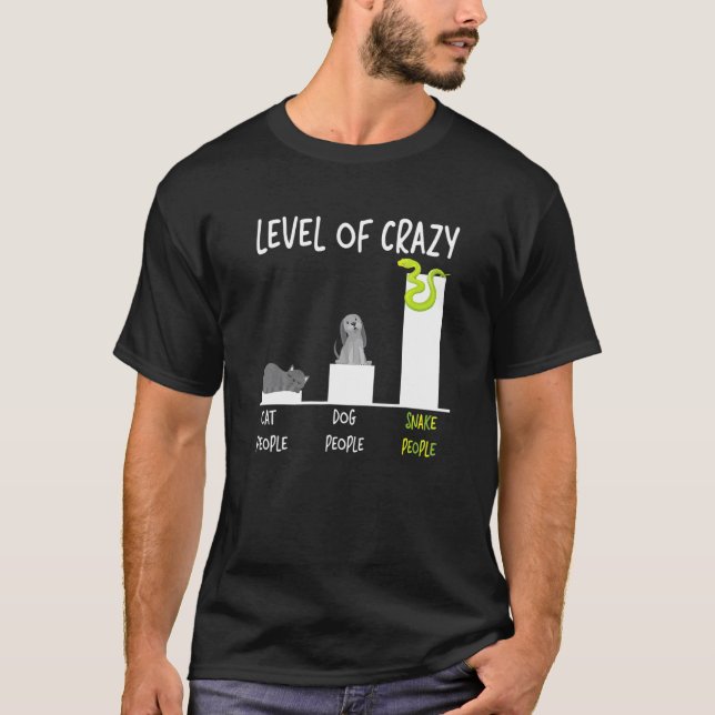 Camiseta Nível de Cobra Serpente de Pessoas Loucas de Gatos (Frente)