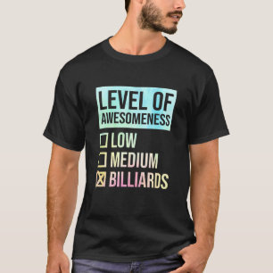 Camiseta Nível De Incrível Jogador De Bilhar Snooker Pool