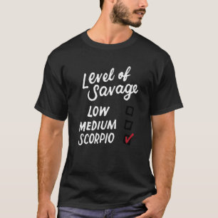 Camiseta Nível De Poupança Escorpião Funny Sinal Zodiac Diz