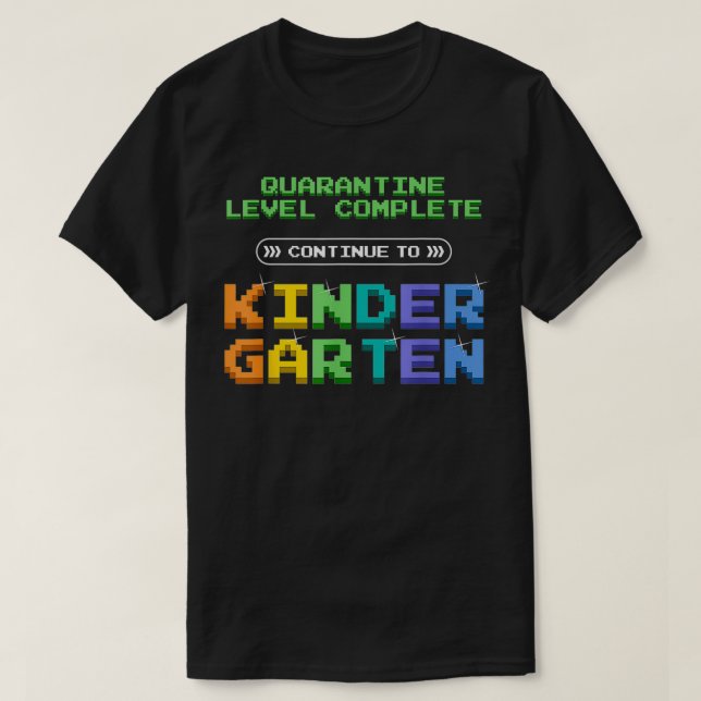 Camiseta Nível De Quarentena Completado De Volta À Escola K (Frente do Design)