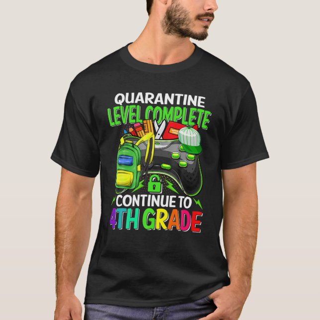 Camiseta Nível De Quarentena Concluído Continuar Até 4° Gra (Frente)