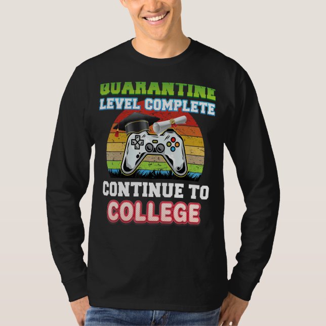 Camiseta Nível de Quarentena Concluído Continuar para Forma (Frente)