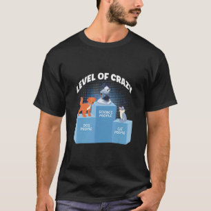 Camiseta Nível Do Microscópio Cientista Pessoas Crazy Scien