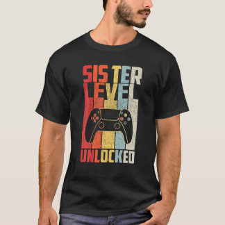 Camiseta Nível Irmã Desbloqueado Para Ser Irmã Nivelada Até