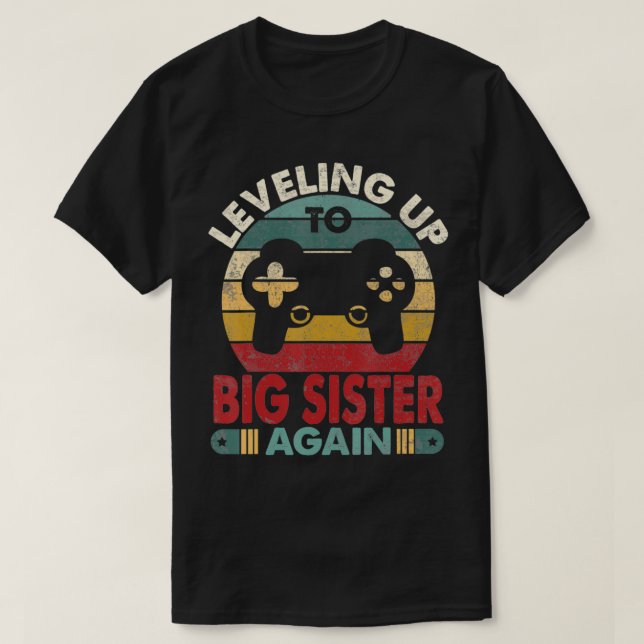 Camiseta Nivelando Para A Irmã Mais Nova (Frente do Design)