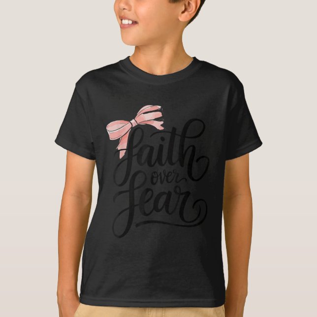 Camiseta Nk Bow Faith Over Fear Christian Teen Girl God Goo (Frente)