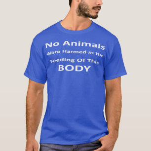 Camiseta No Animals Were Harmed - Funny Vegan Vegetarian T-