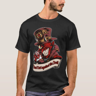 Camiseta No apuestes contra el Diablo