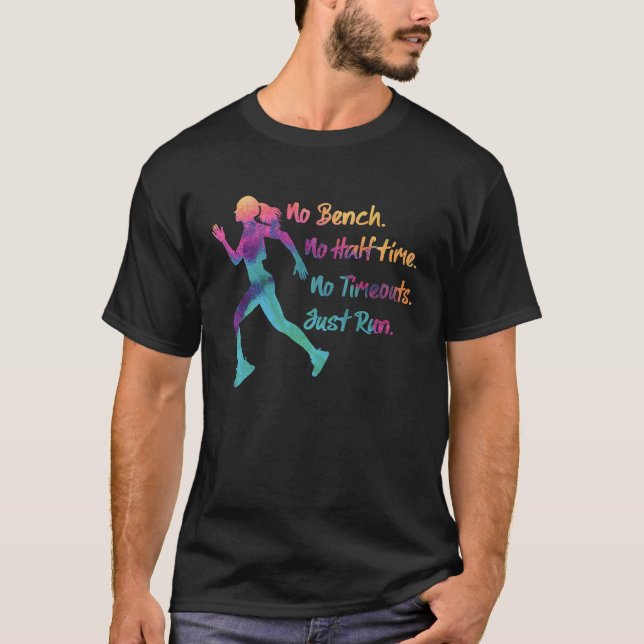 Camiseta No Bench No Halftime , Marathon runner  running (Frente)