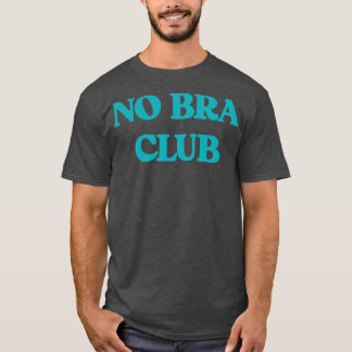 Camiseta No Bra Club v4
