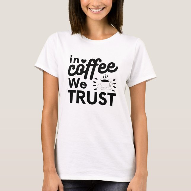 Camiseta No café confiamos! (Frente)