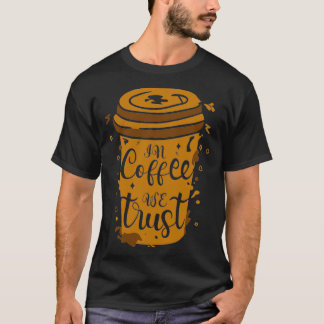Camiseta No café, confiamos no amante do Café e no Barista
