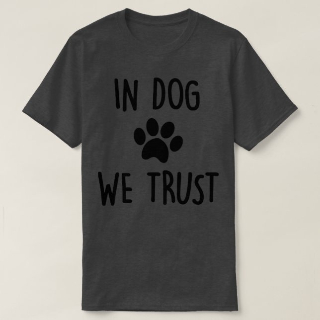 Camiseta No Cão Confiamos (Frente do Design)