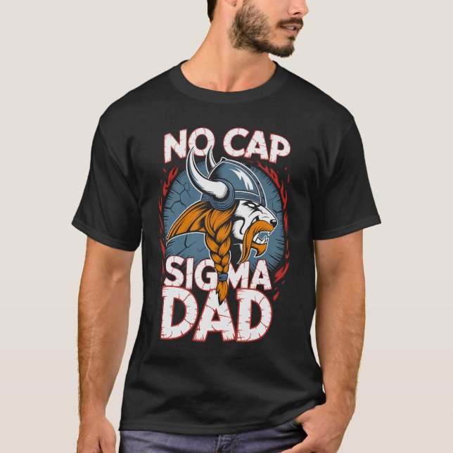 Camiseta No Cap Sigma Dad Viking Graphic Tee for Fathers (Frente)