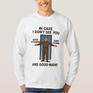 Camiseta "No caso de eu não te ver"
