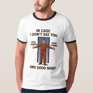 Camiseta "No caso de eu não te ver"