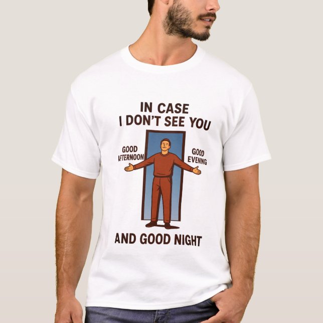 Camiseta "No caso de eu não te ver" (Frente)