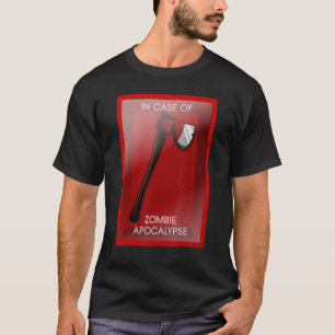 Camiseta No Caso De Zombie Apocalypse Chopping Tool Ax