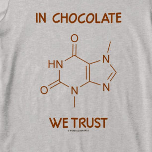 Camiseta No chocolate nós confiamos (a molécula do