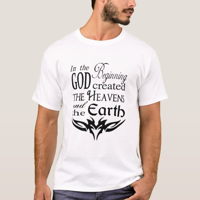 Camiseta No começo o deus criou o céu e a terra (Frente)