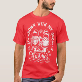 Camiseta No confinamento com meus gnomies no natal - Fofo