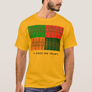 Camiseta no croc nós confiamos
