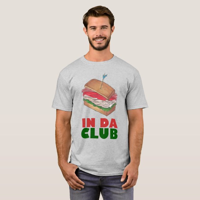 Camiseta No Da Club Turkey Club Sandwich Engraçado Foodie D (Frente Completa)