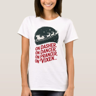 Camiseta No Dasher, No Dançarino, No Prancer, No Vixen.
