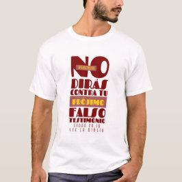 CAMISETA NO DIRÁS CONTRA TU PRÓJIMO FALSO TESTIMONIO