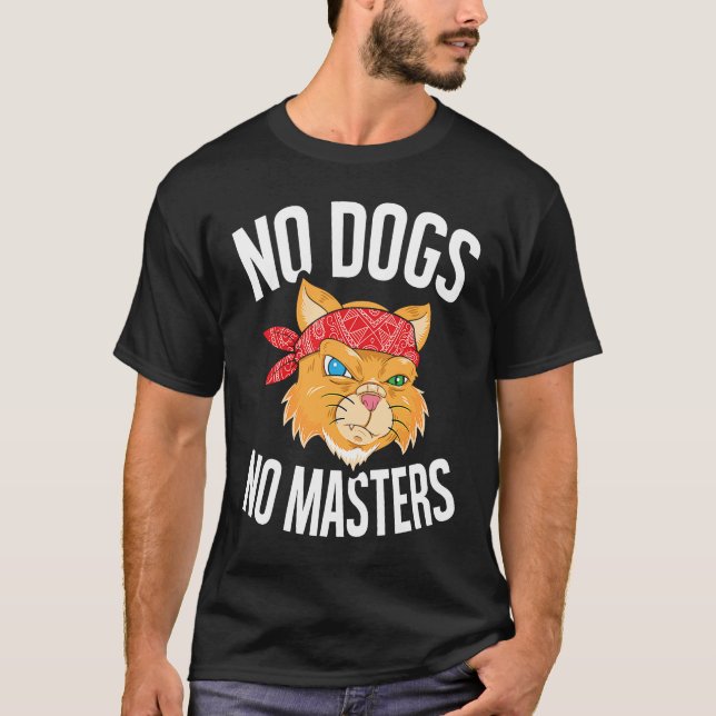 Camiseta No Dogs No Masters  Sarcastic Orange Tabby Cat (Frente)