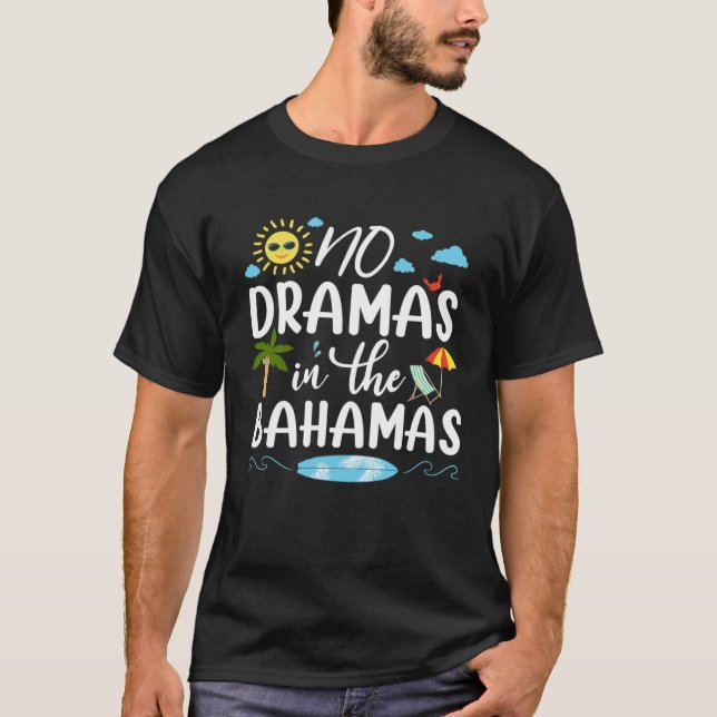 Camiseta No Dramas In Bahamas Summer Vacation Family Beach  (Frente)