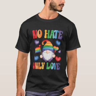 Camiseta No E Only Love Rainbow He Pride Month Lgbtq Flag G