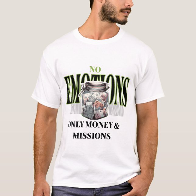 Camiseta No Emotions Only Money & Missions Hustle (Frente)