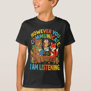 Camiseta No entanto, você se comunica, estou ouvindo SLP SP