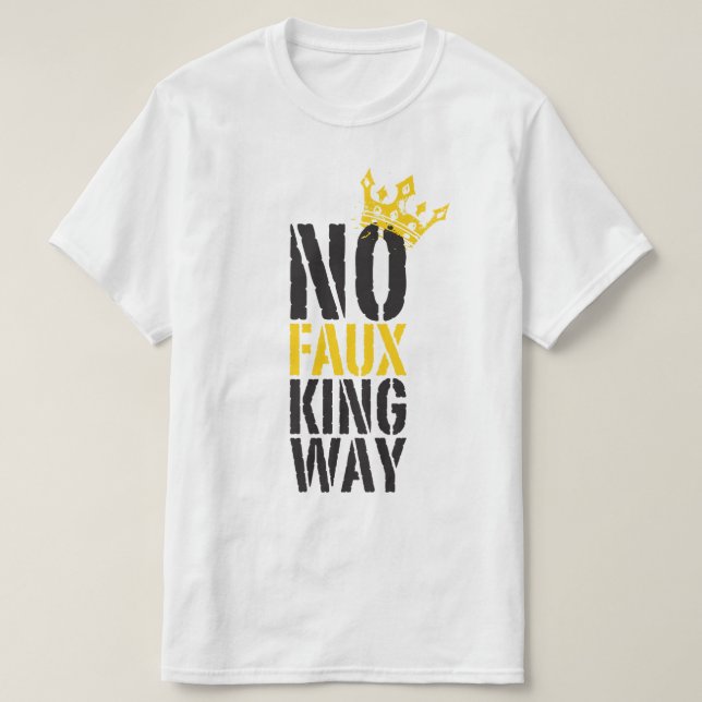 Camiseta no faux king way (Frente do Design)