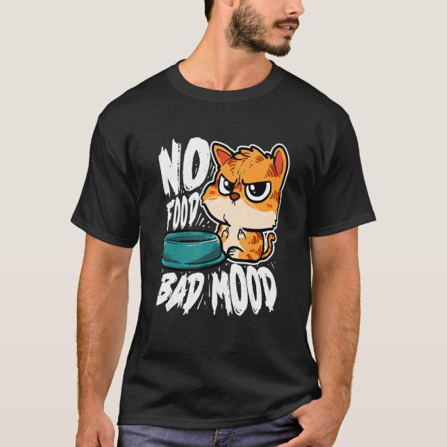Camiseta No Food Bad Mood   Hungry Cat (Frente)